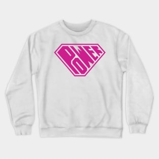 SuperEmpowered (Pink) Crewneck Sweatshirt